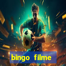 bingo filme completo dublado